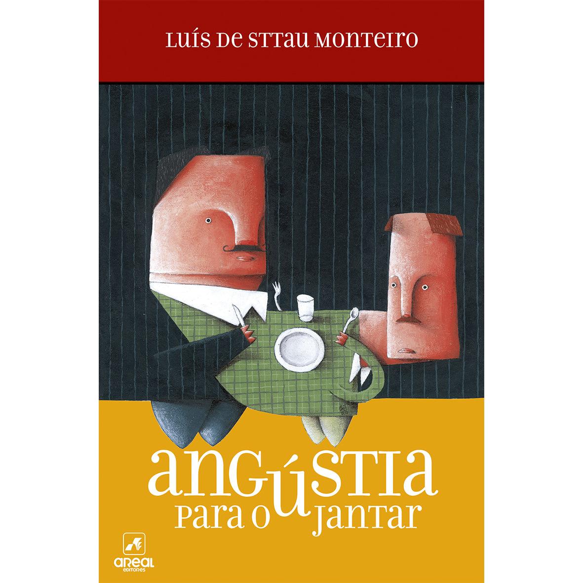 Angústia para o Jantar de Luís de Sttau Monteiro