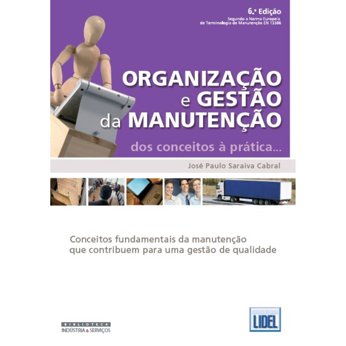 Organização e Gestão da Manutenção de José Paulo Saraiva Cabral