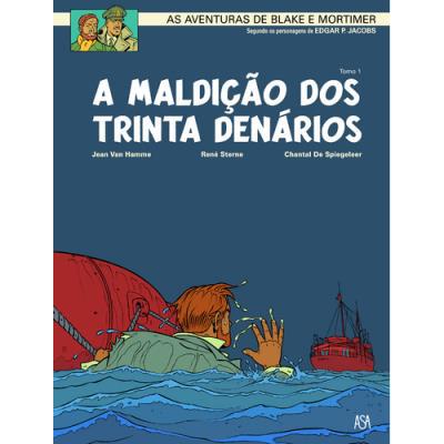 Blake e Mortimer Nº 19 - A Maldição dos Trinta Denários (Tomo 1) de J. Van Hamme, C. de Siegeleer e René Sterne