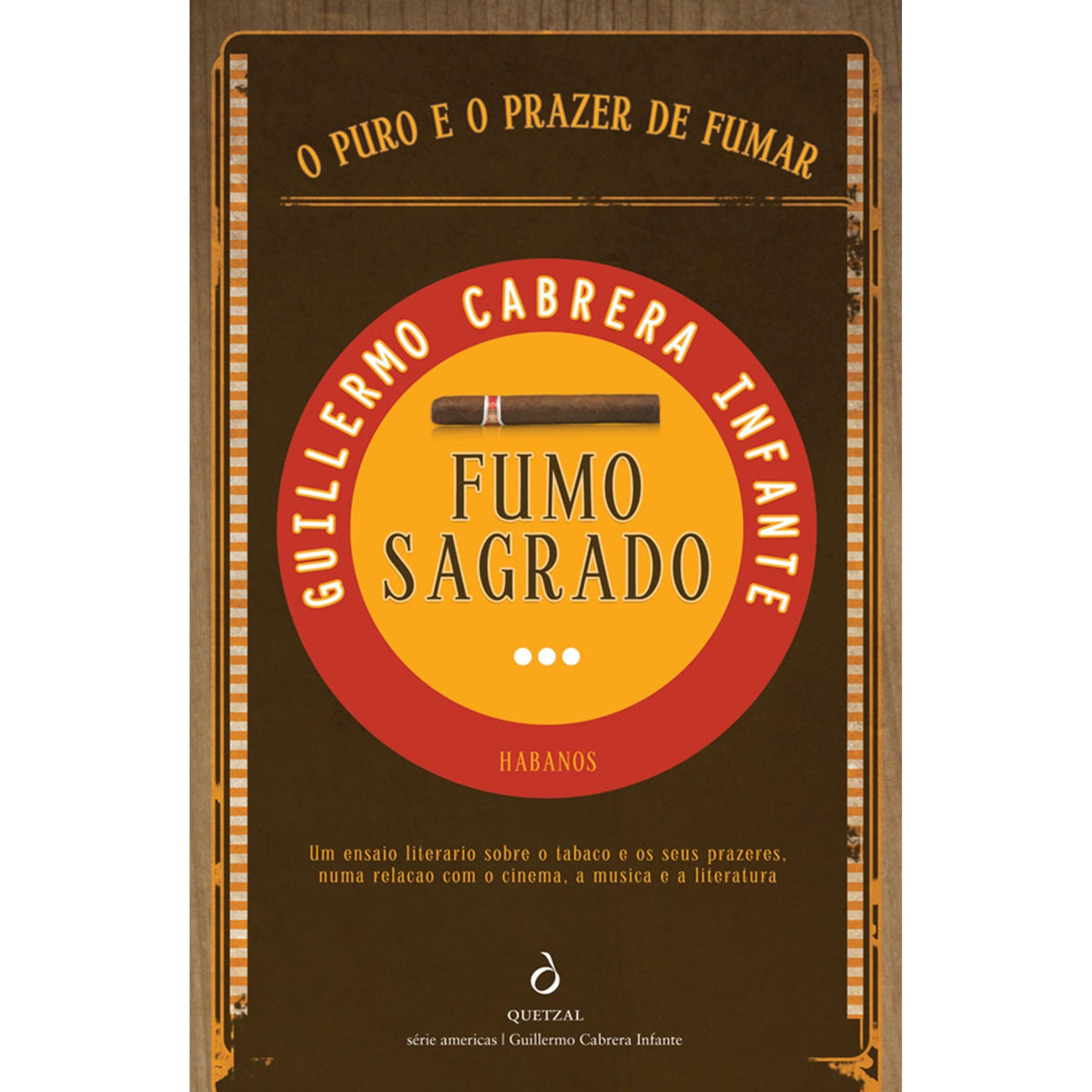 Fumo Sagrado de Guillermo Cabrera Infante