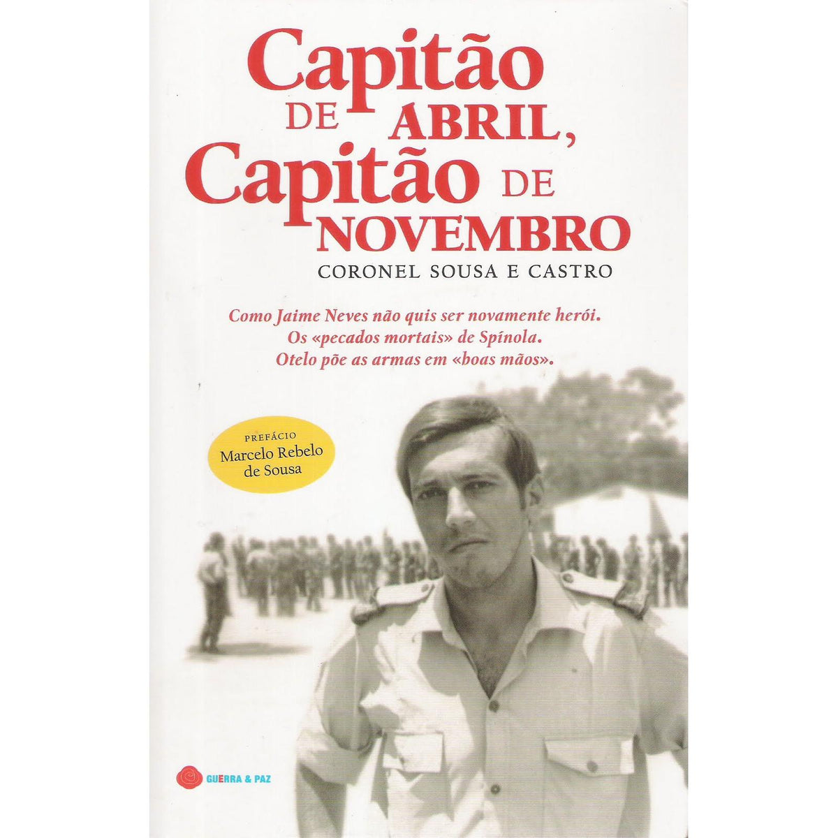 Capitão de Abril, Capitão de Novembro de Coronel Sousa e Castro
