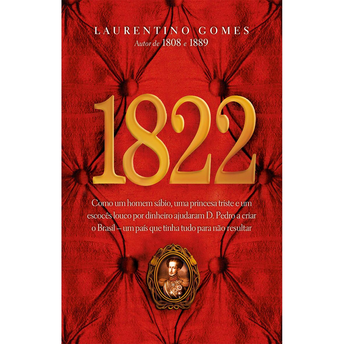 1822 de Laurentino Gomes