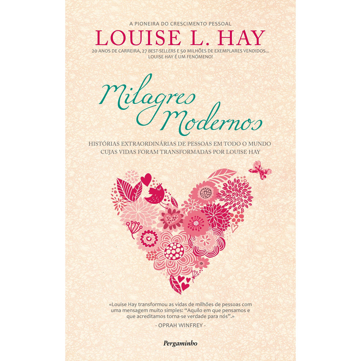 Milagres Modernos de Louise L. Hay