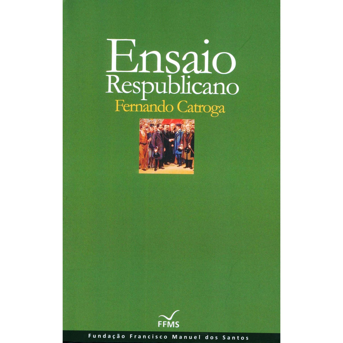 Ensaio Respublicano de Fernando Catroga