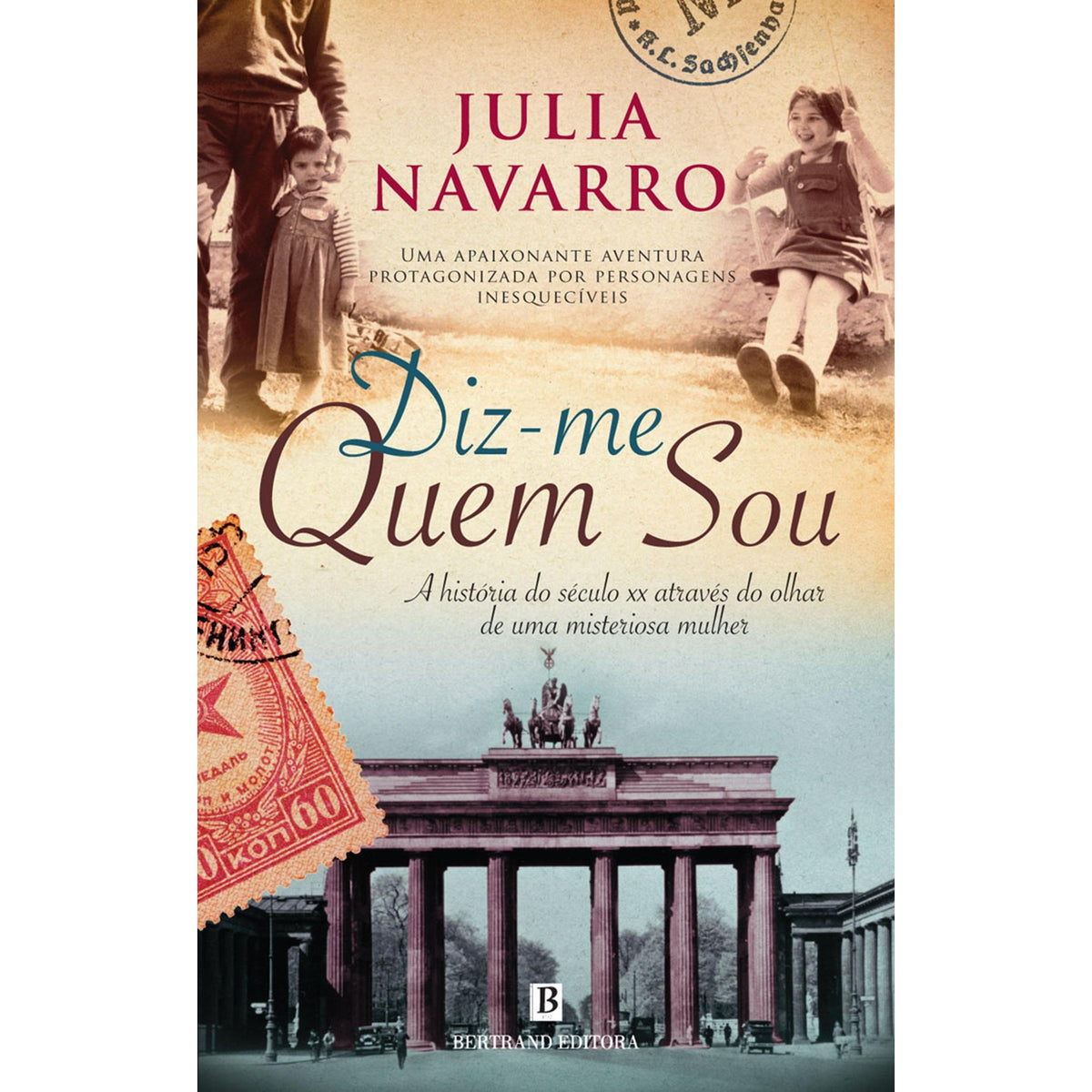 Diz-me Quem Sou de Julia Navarro