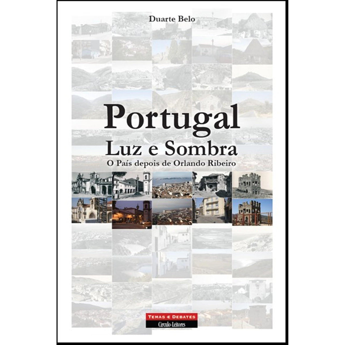 Portugal - Luz e Sombra de Duarte Belo