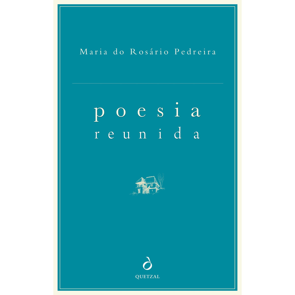 Poesia Reunida de Maria do Rosário Pedreira