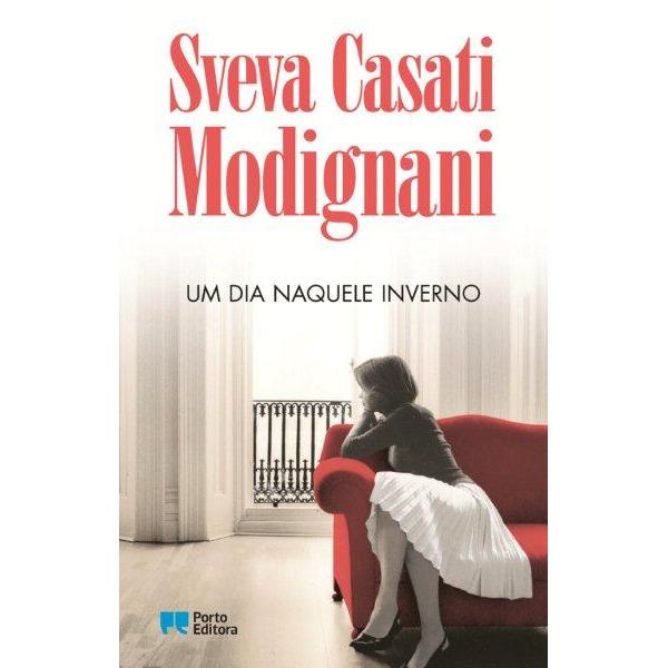 Um Dia Naquele Inverno de Sveva Casati Modignani