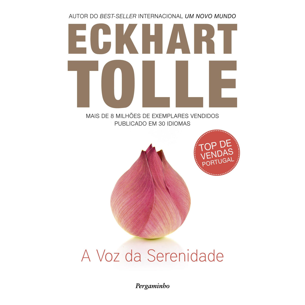A Voz da Serenidade de Eckhart Tolle