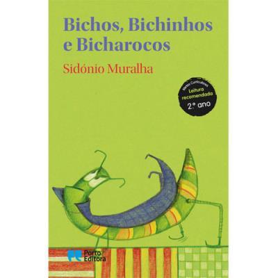 Bichos, Bichinhos e Bicharocos