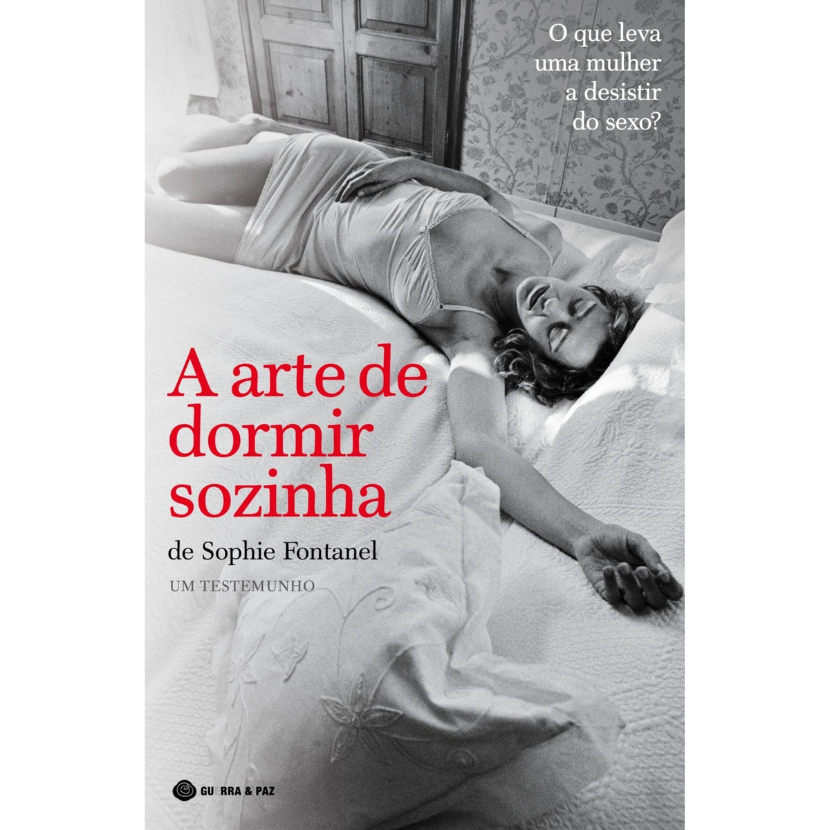 A Arte de Dormir Sozinha de Sophie Fontanel