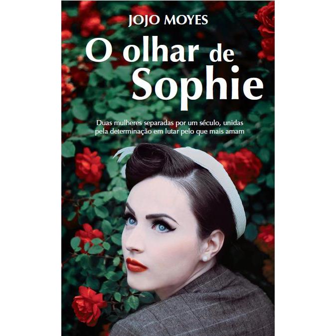 O Olhar de Sophie de Jojo Moyes
