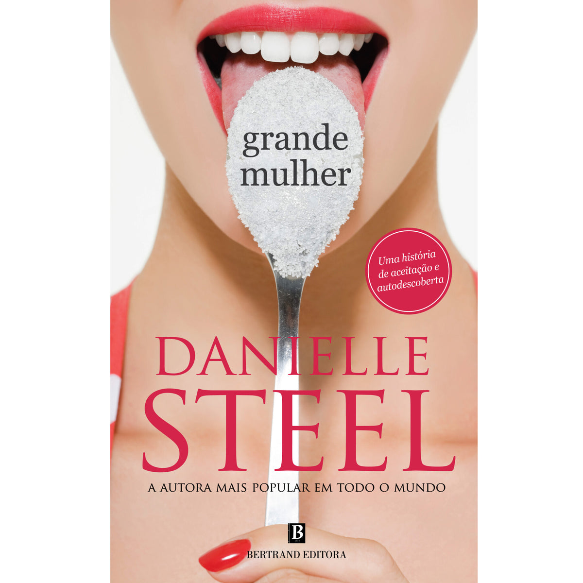Grande Mulher de Danielle Steel
