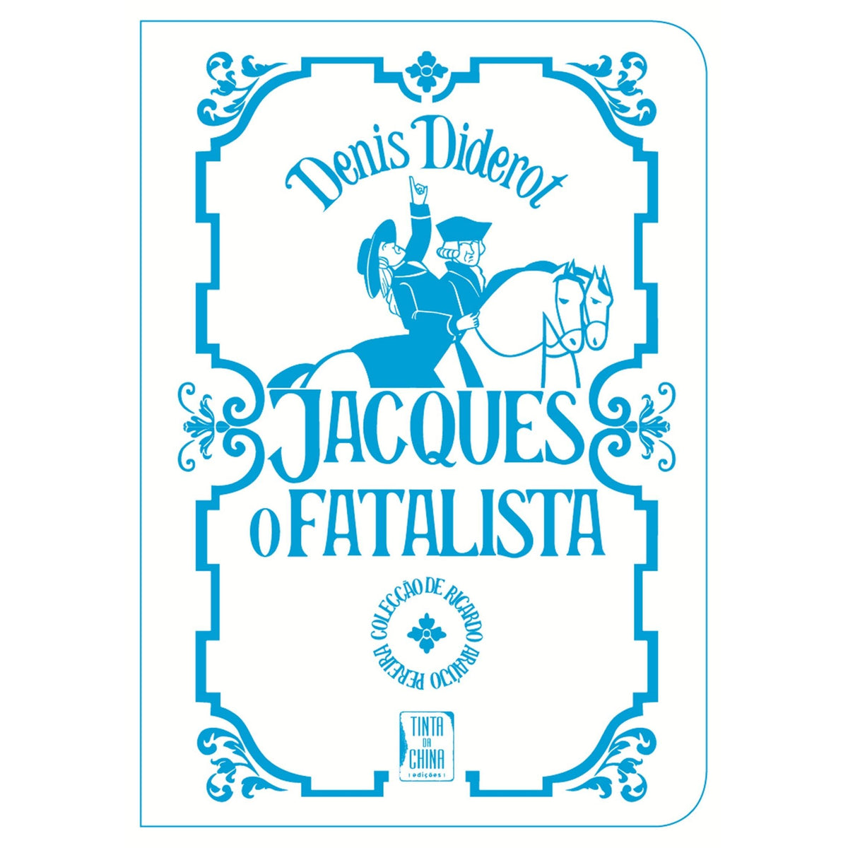 Jacques, o Fatalista (Livro de Bolso) de Denis Diderot