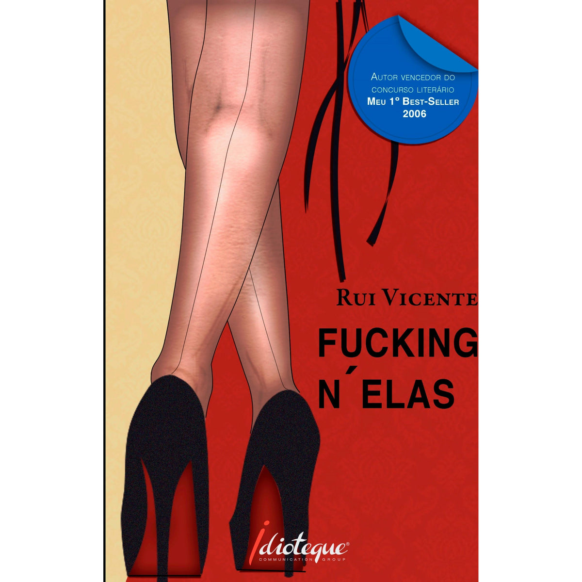 Fucking N´Elas de Rui Vicente