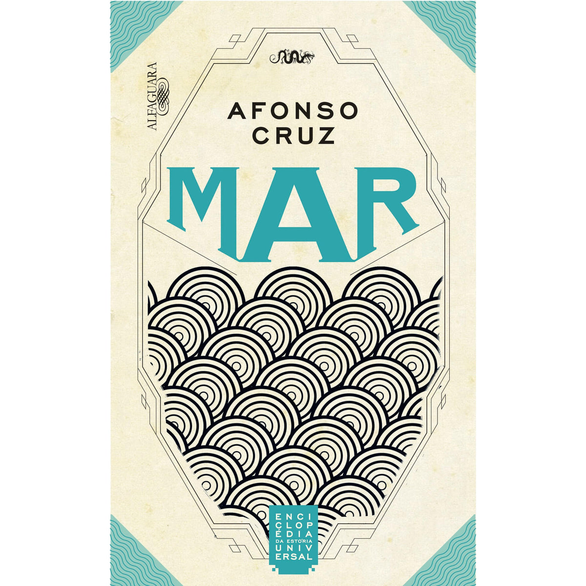 Enciclopédia da Estória Universal - Mar de Afonso Cruz