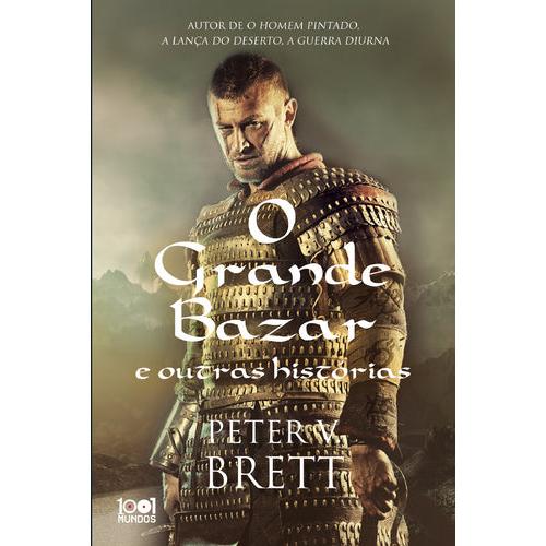O Grande Bazar e Outras Histórias de Peter V. Brett