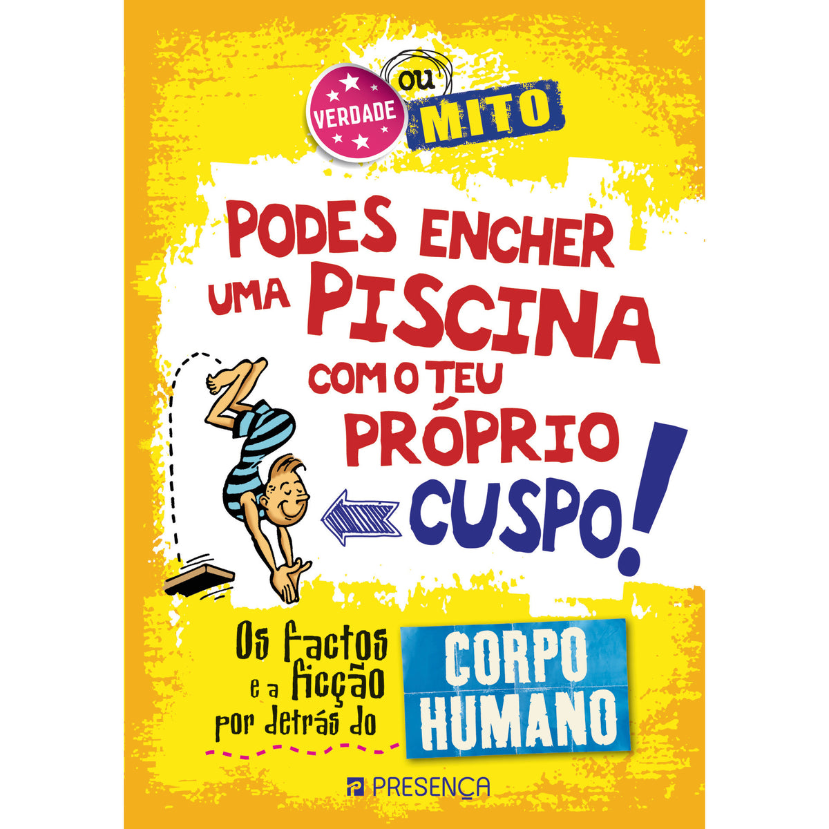 Verdade ou Mito - Podes Encher uma Piscina com o teu Próprio Cuspo! Corpo Humano de Paul Mason