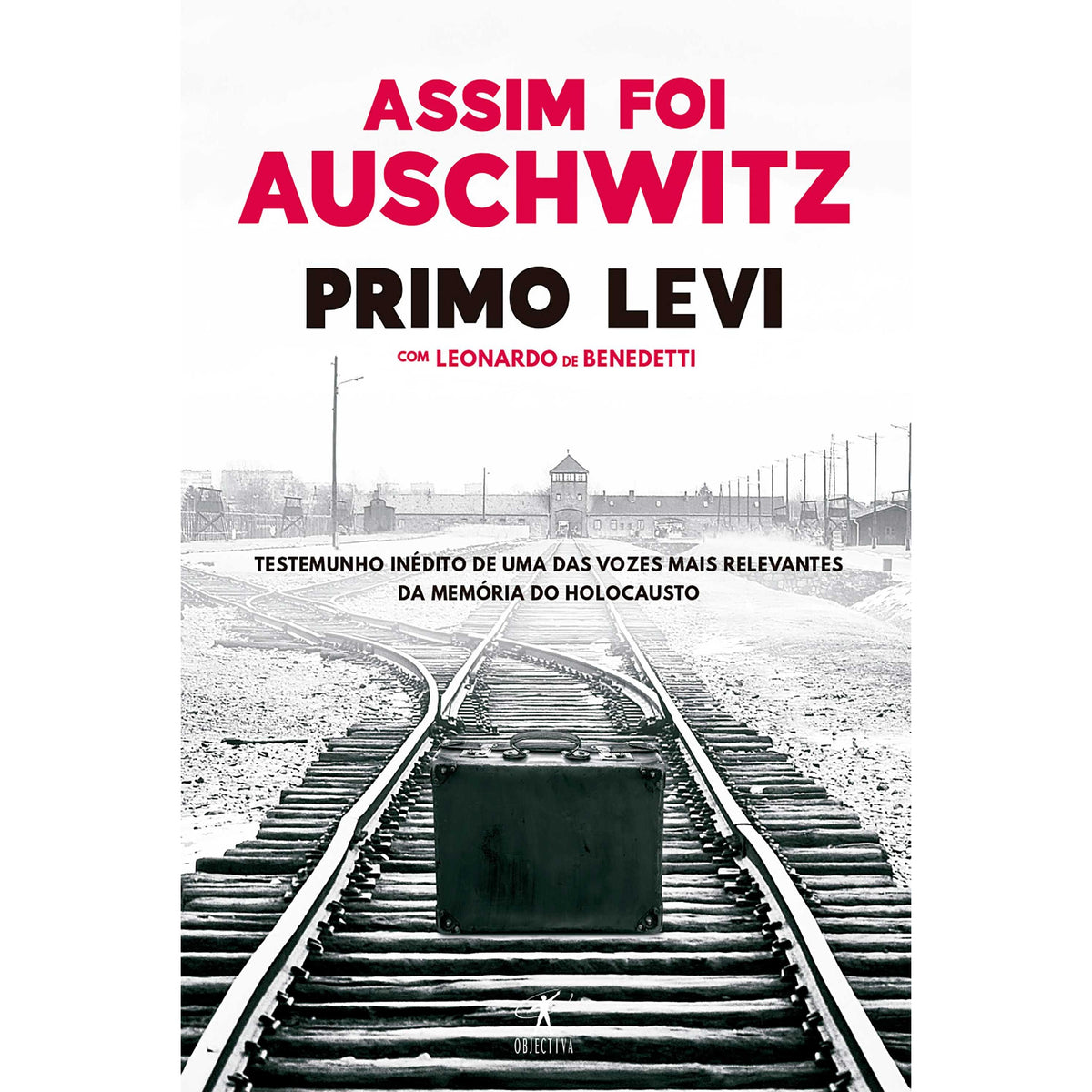 Assim Foi Auschwitz de Primo Levi