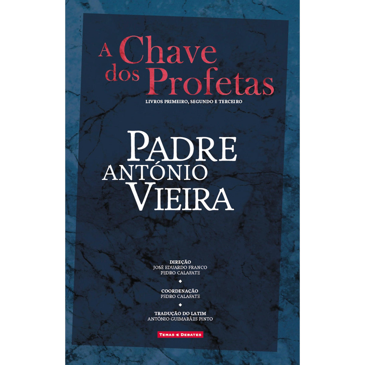 A Chave dos Profetas de Padre António Vieira