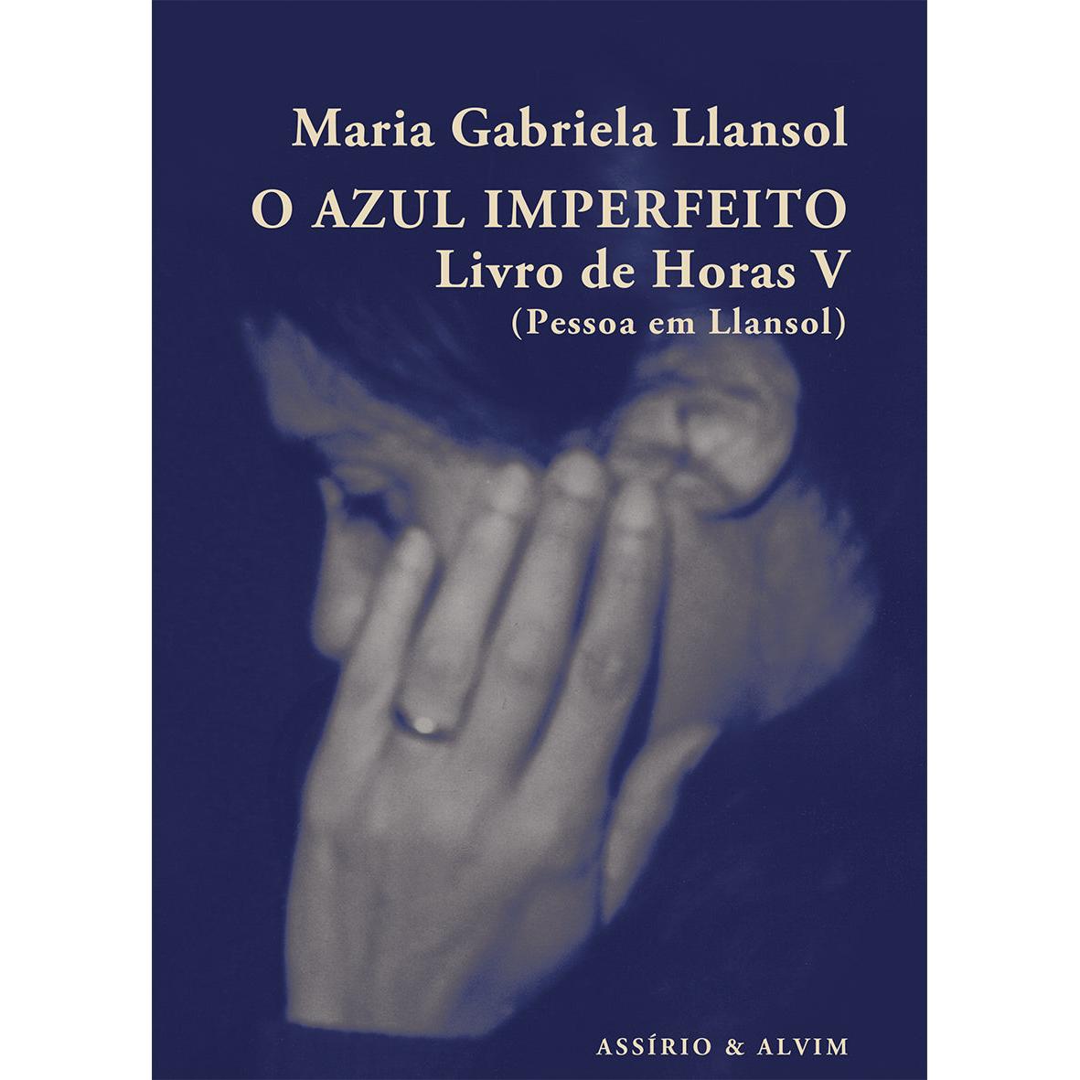 O Azul Imperfeito de Maria Gabriela Llansol