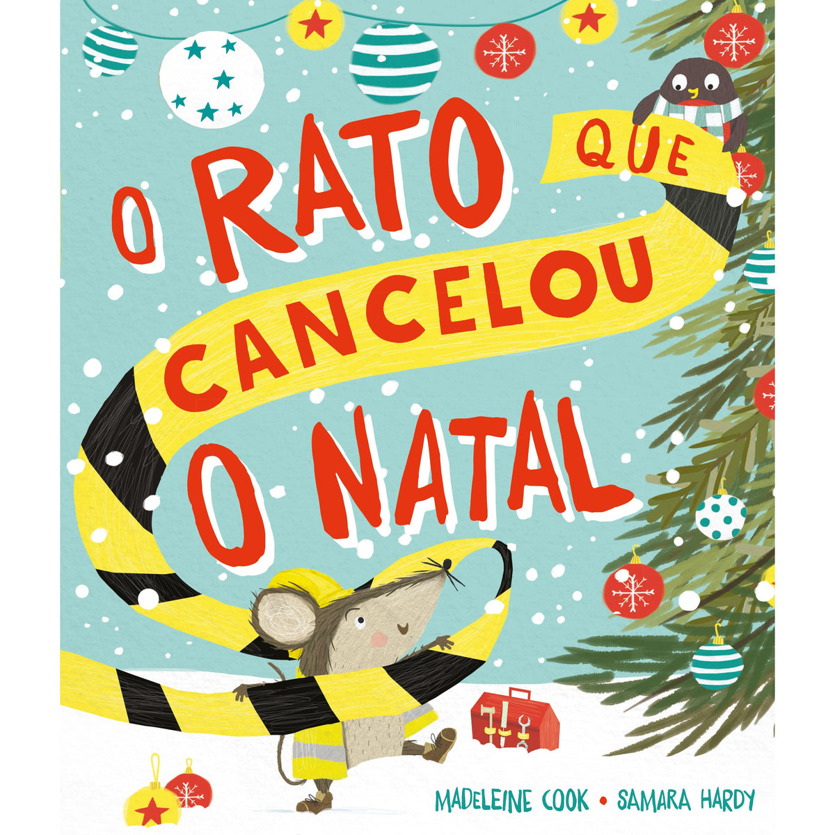 O Rato que Cancelou o Natal de Madeleine Cook