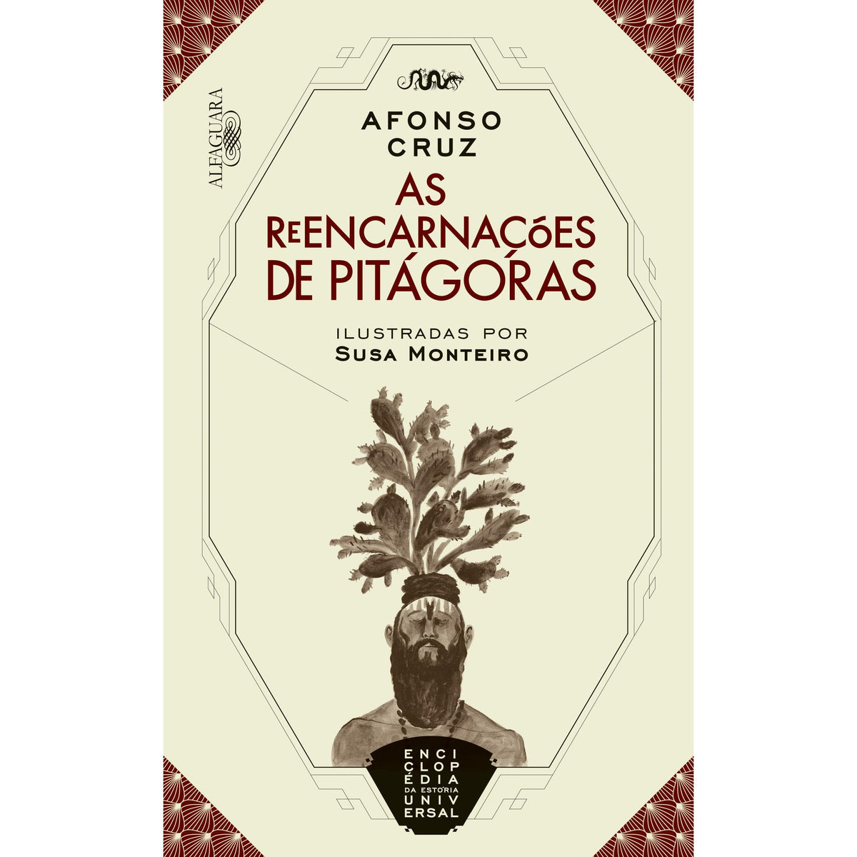 Enciclopédia da Estória Universal - As Reencarnações de Pitágoras de Afonso Cruz
