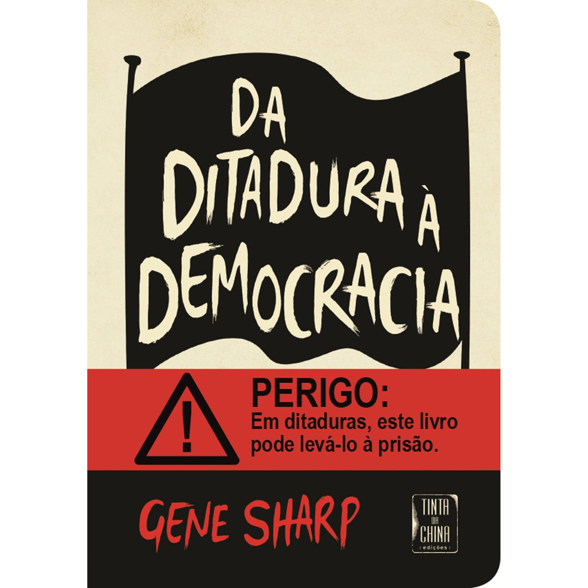 Da Ditadura à Democracia de Gene Sharp