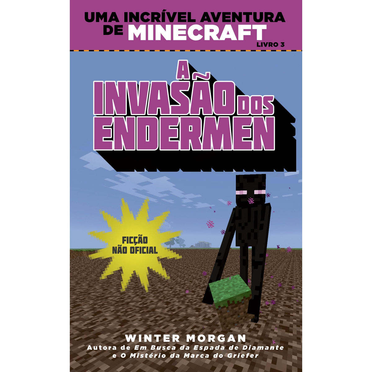 Minecraft - A Invasão dos Enderman de Winter Morgan