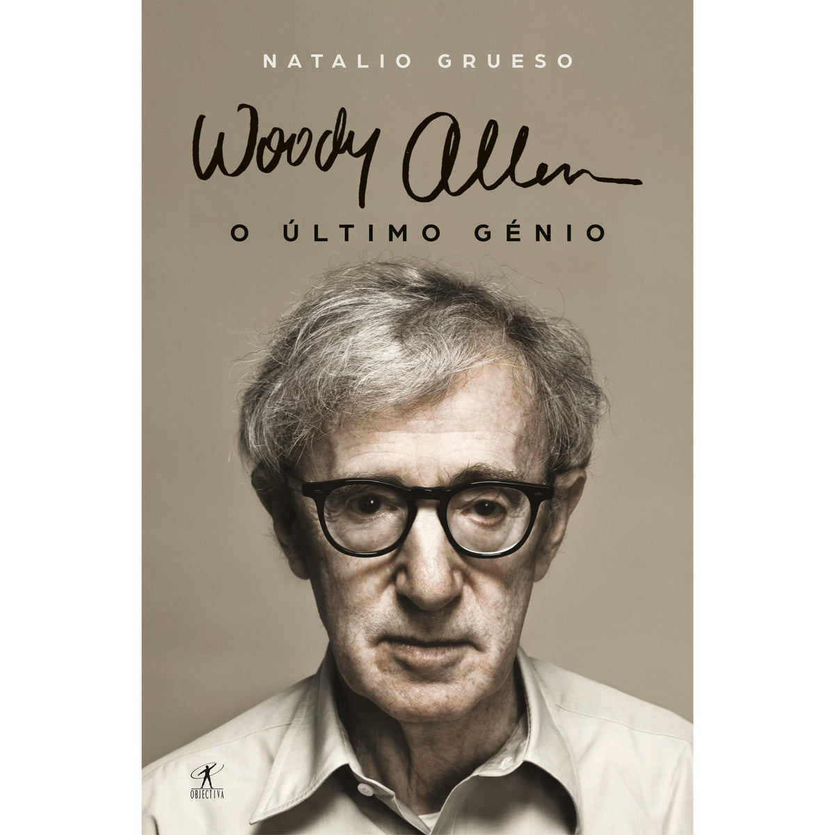 Woody Allen - O Último Génio de Natalio Grueso