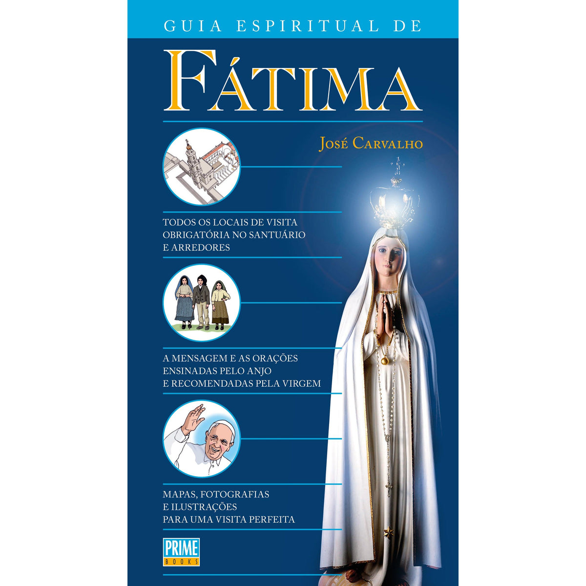 Guia Espiritual de Fátima de José Carvalho