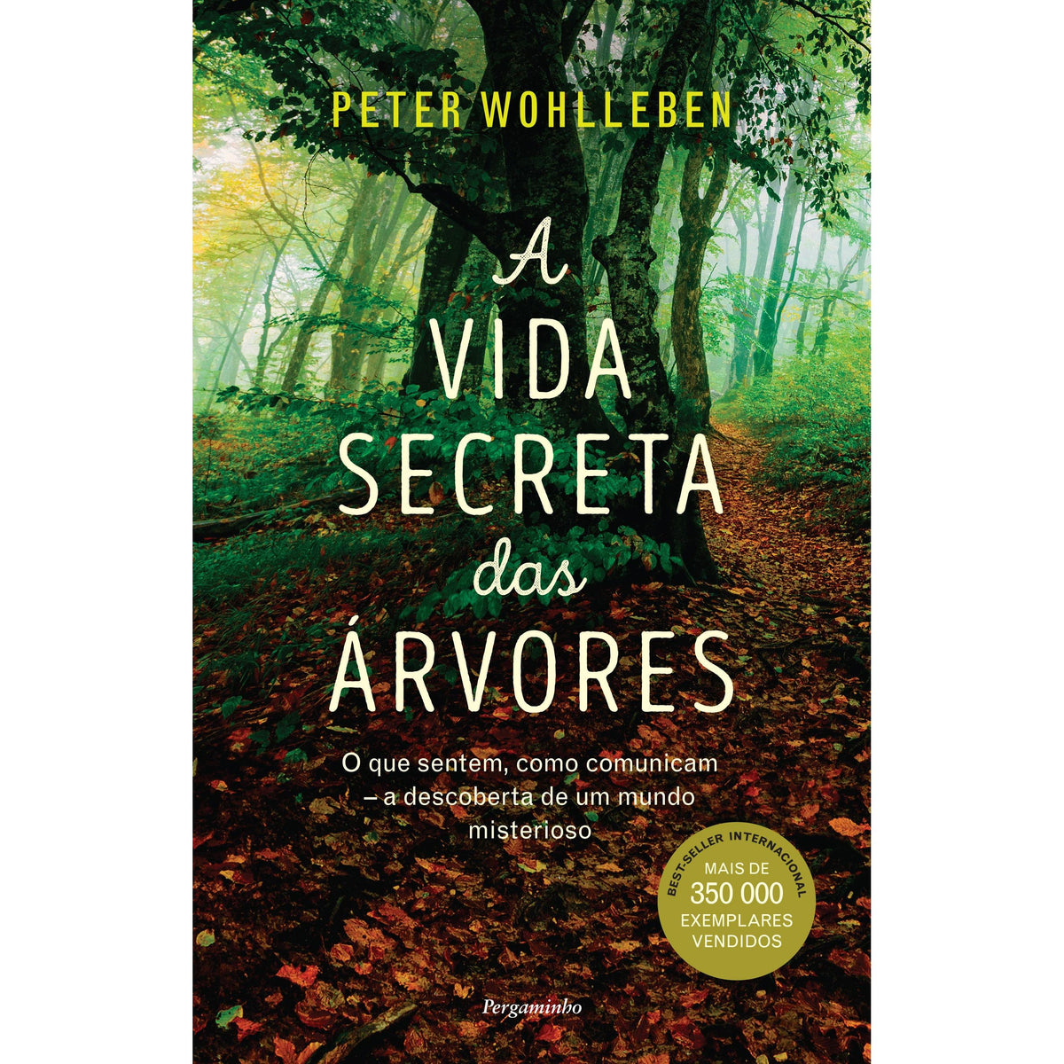 A Vida Secreta das Árvores de Peter Wohlleben