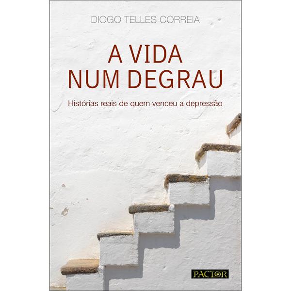 A Vida Num Degrau de Diogo Telles Correia