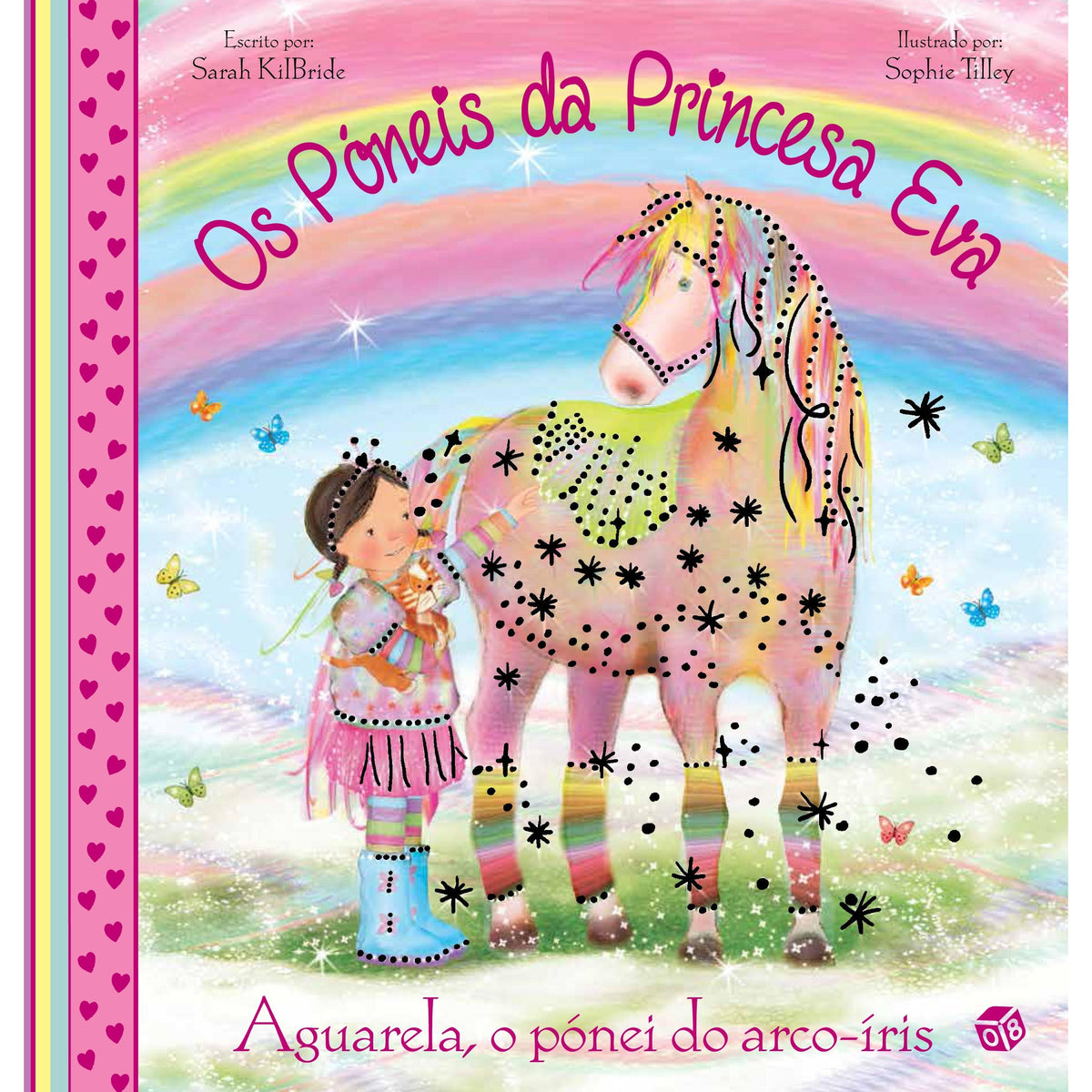 Os Póneis da Princesa Eva - Aguarela, o Pónei do Arco-Íris de Sophie Tilley