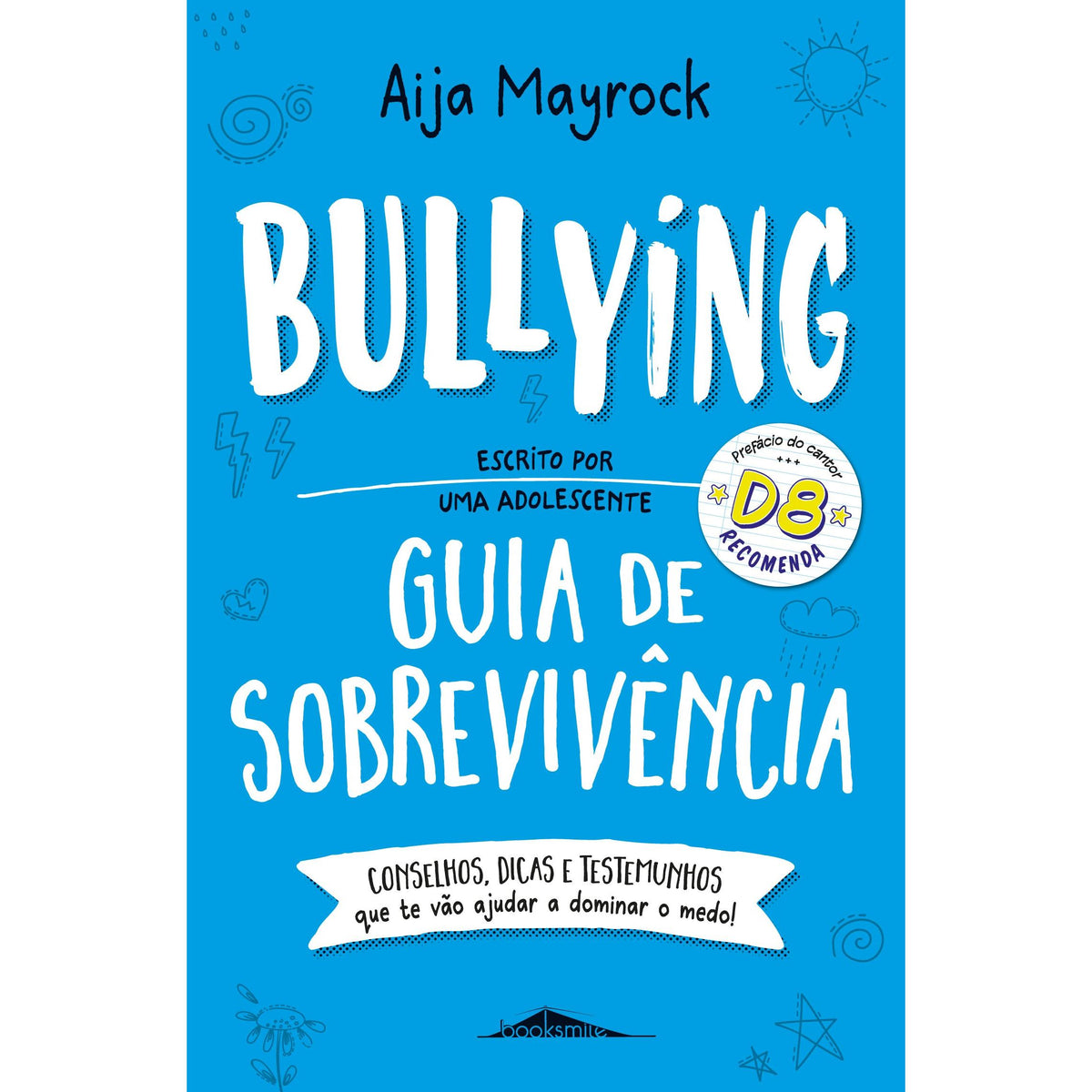 Bullying - Guia de Sobrevivência de Aija Mayrock