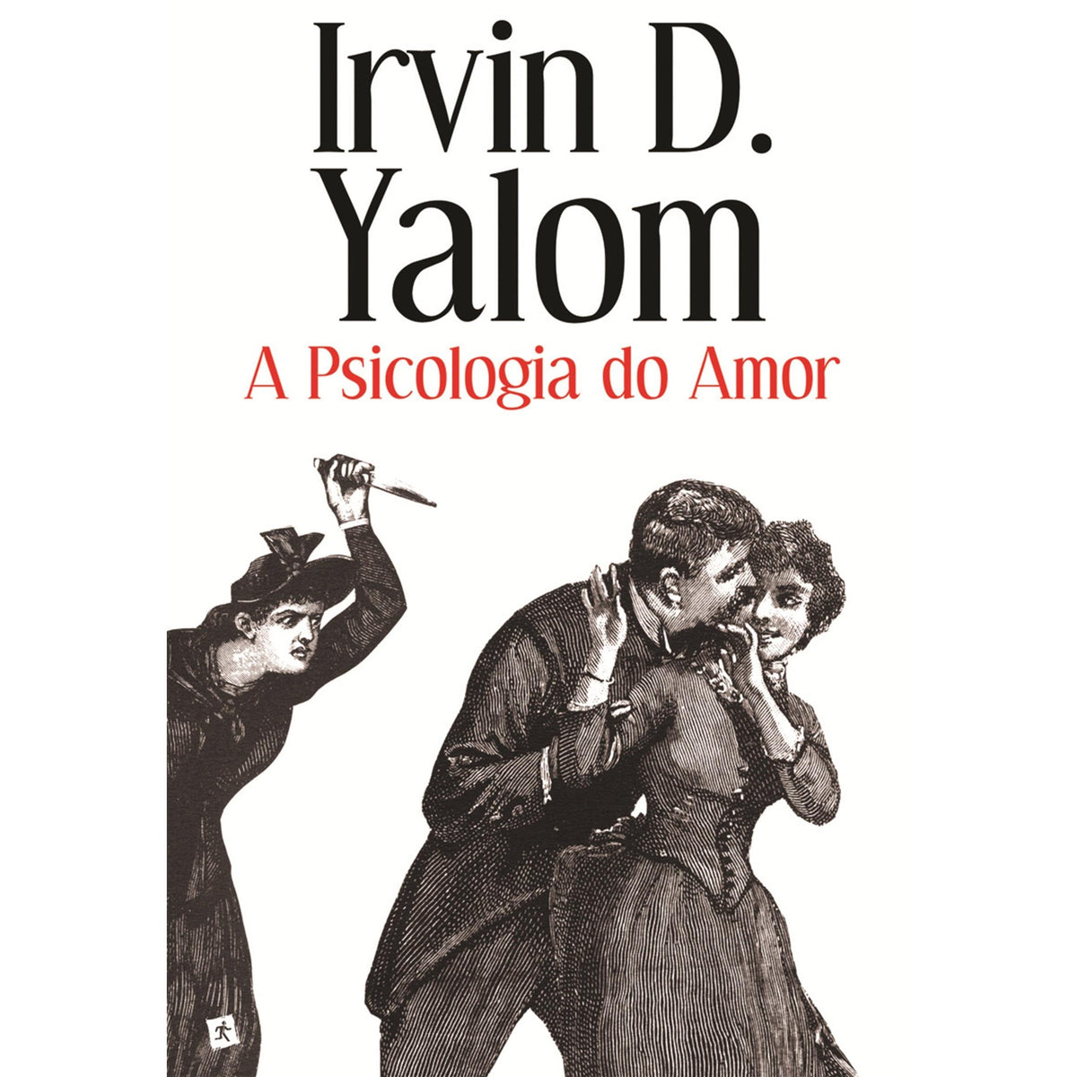 A Psicologia do Amor de Irvin D. Yalom