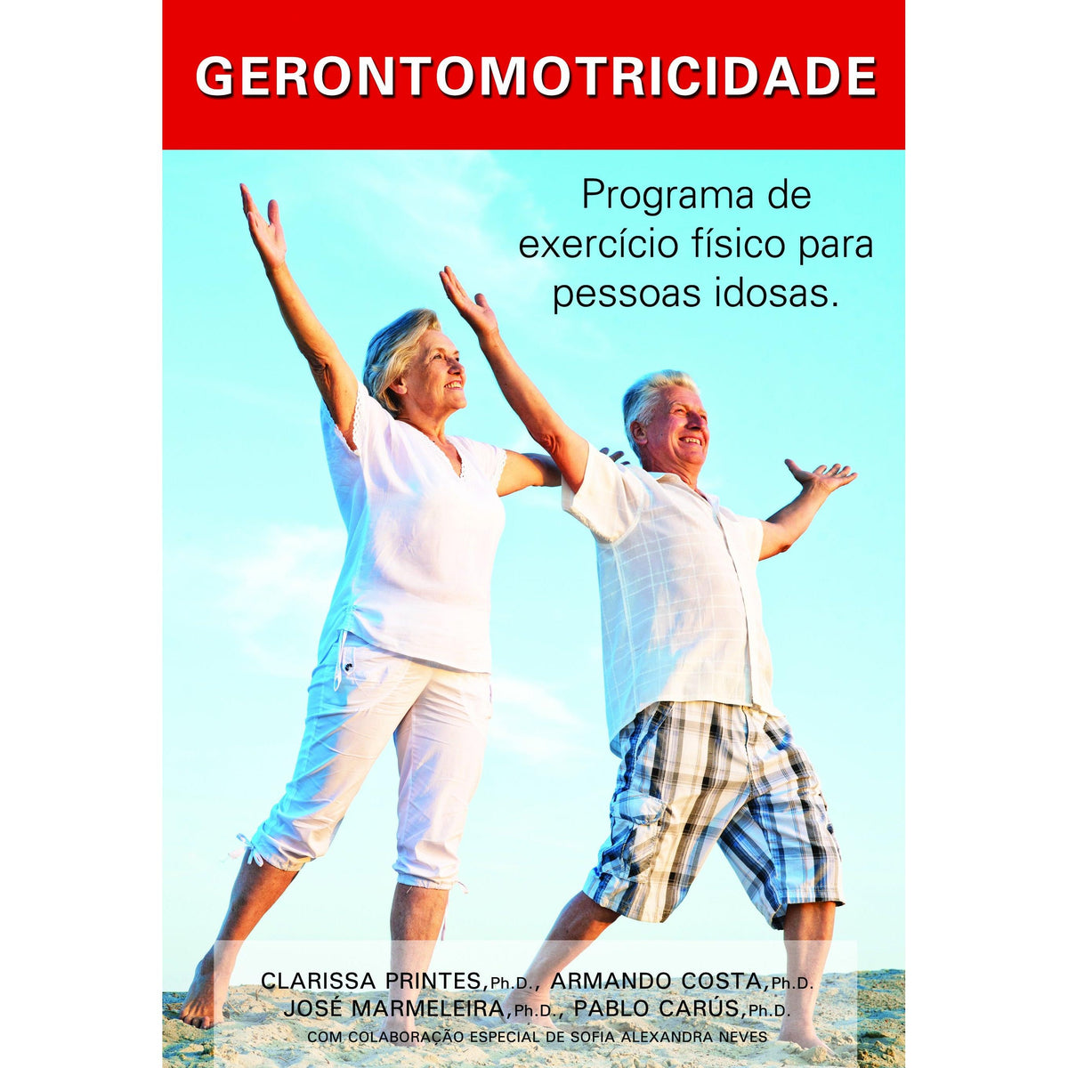 Gerontomotricidade de Armando Costa, Pablo Carús, José Marmeleira e Clarissa Printes