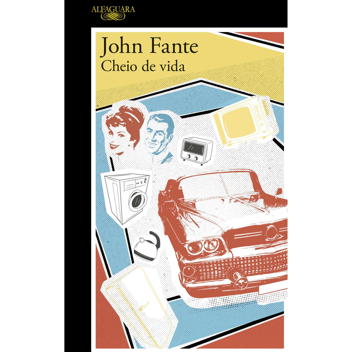 Cheio de Vida de John Fante