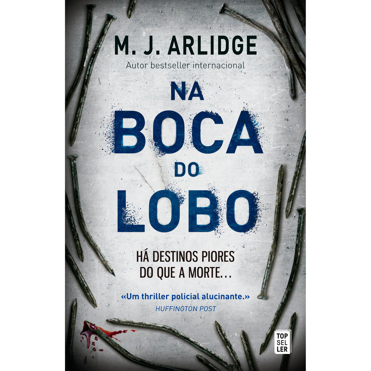 Na Boca do Lobo de M. J. Arlidge - Helen Grace - Livro 5 (2ª Edição)