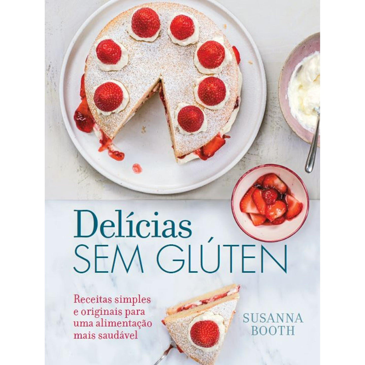 Delícias sem Glúten de Susanna Booth