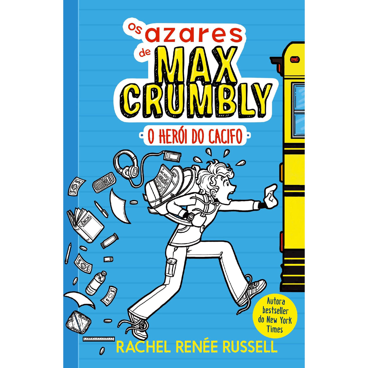 Os Azares de Max Crumbly Nº 1 - o Herói do Cacifo de Rachel Renée Russell