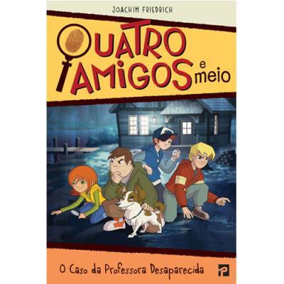 O Caso da Professora Desaparecida de Joachim Friedrich - Quatro Amigos e Merio Nº 1