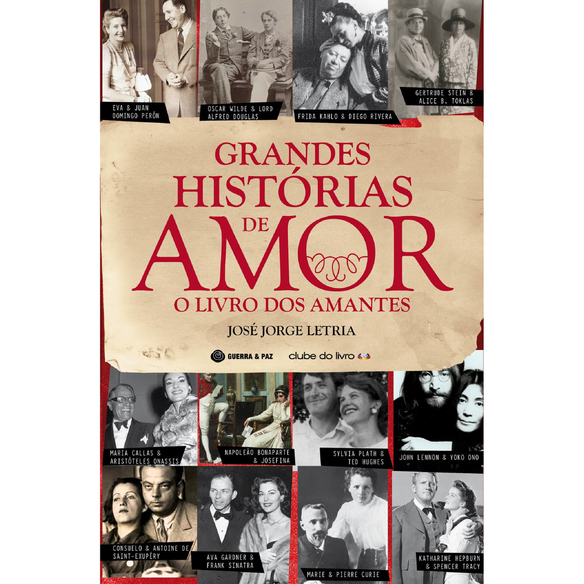 Grandes Histórias de Amor de José Jorge Letria