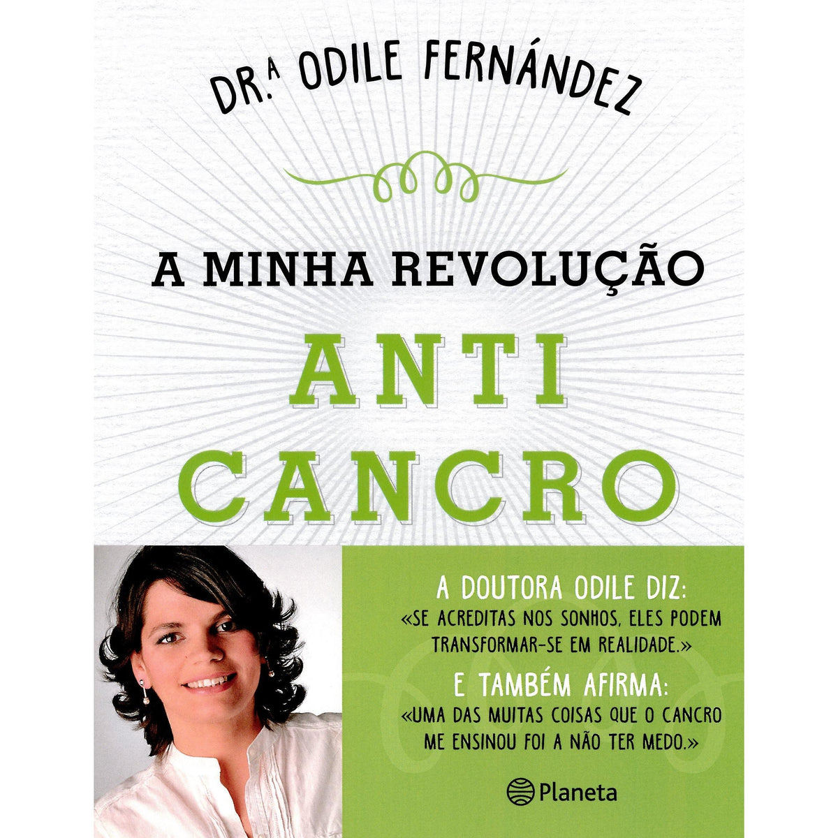 A Minha Revolução Anticancro de Dra. Odile Fernández