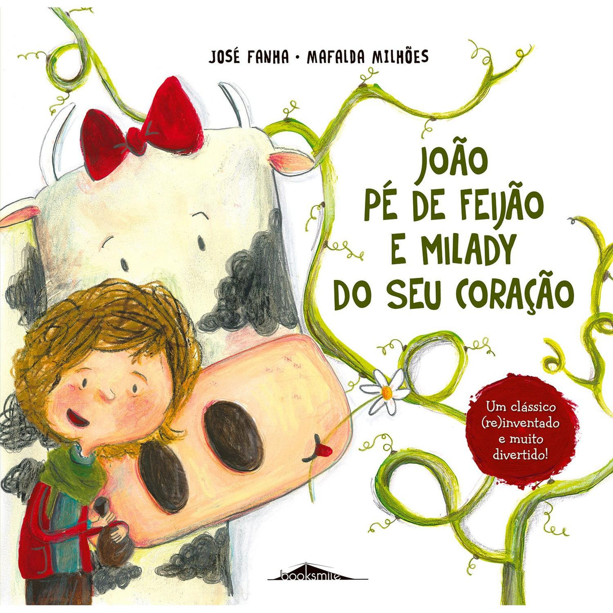 João Pé de Feijão e Milady do Seu Coração de José Fanha