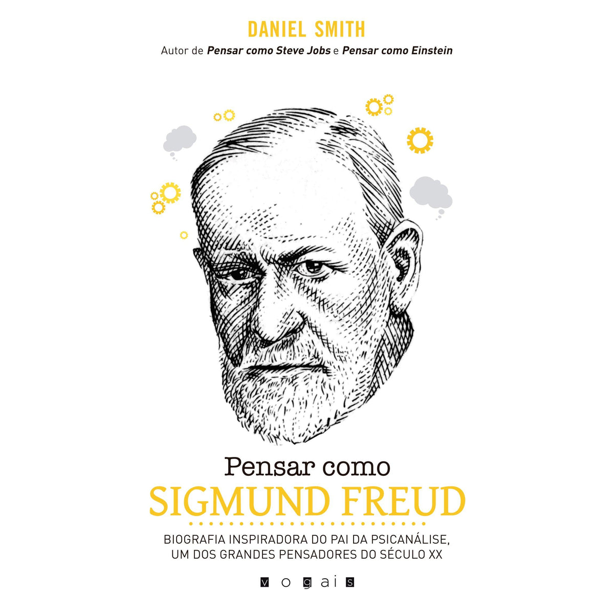 Pensar como Sigmund Freud de Daniel Smith