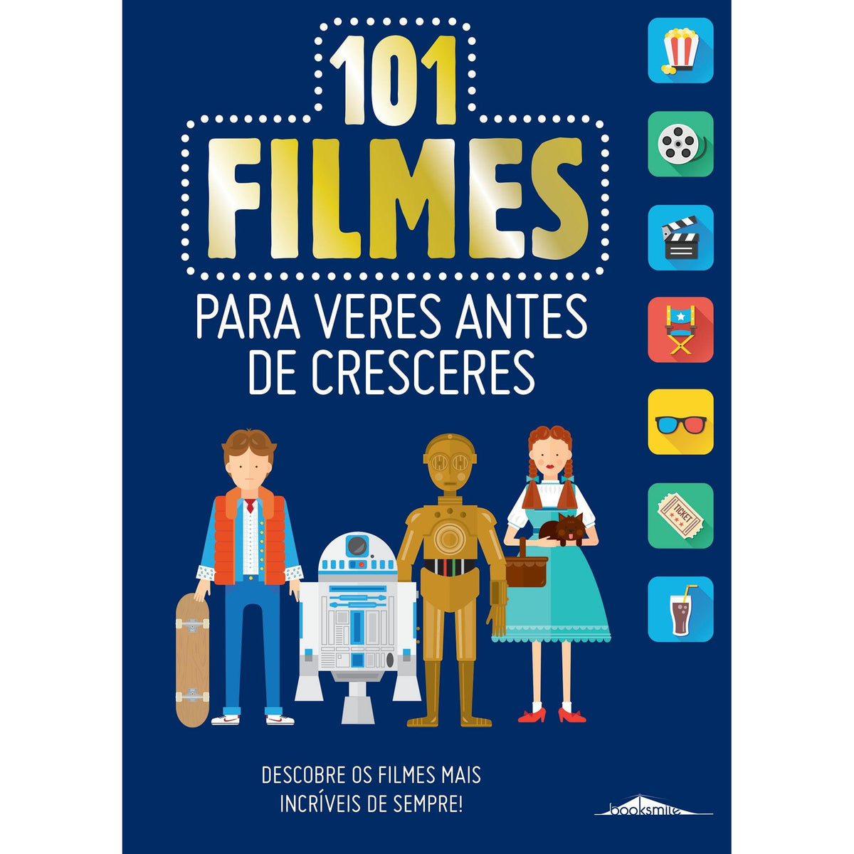 101 Filmes para Veres Antes de Cresceres de Suzete Valle