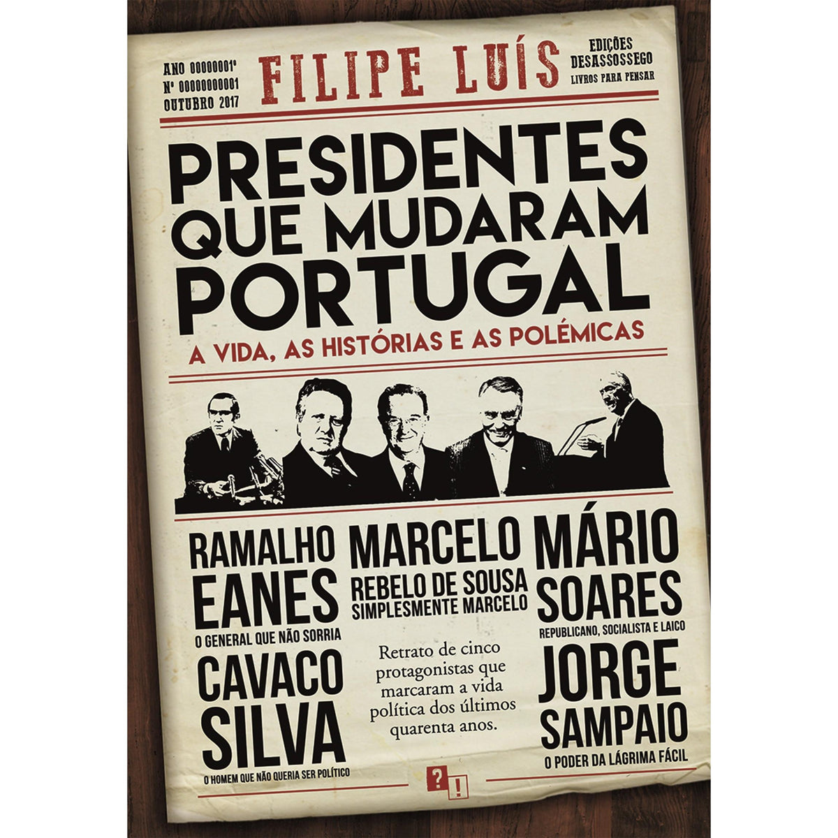 Presidentes que Mudaram Portugal de Filipe Luís