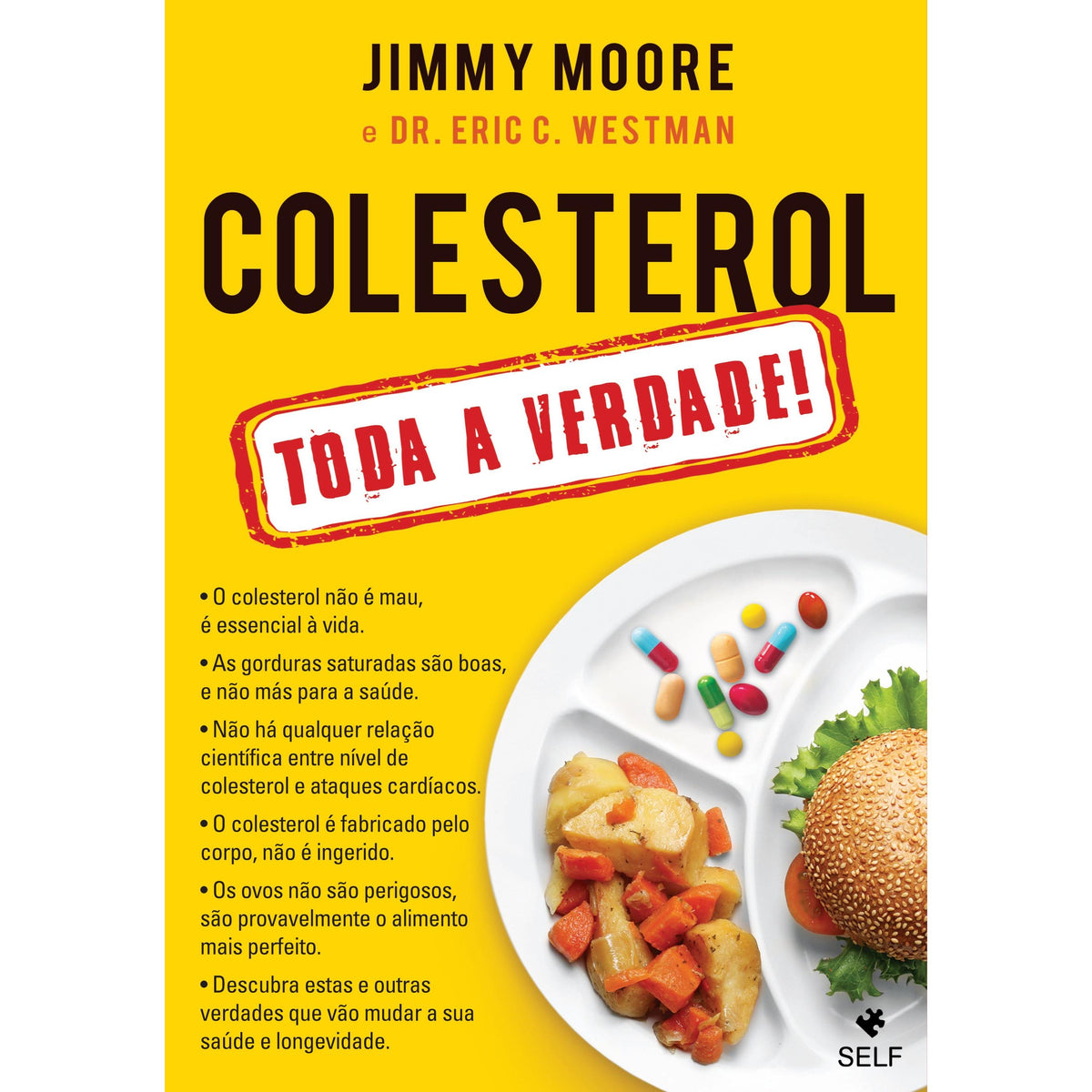Colesterol - Toda a Verdade! de Jimmy Moore