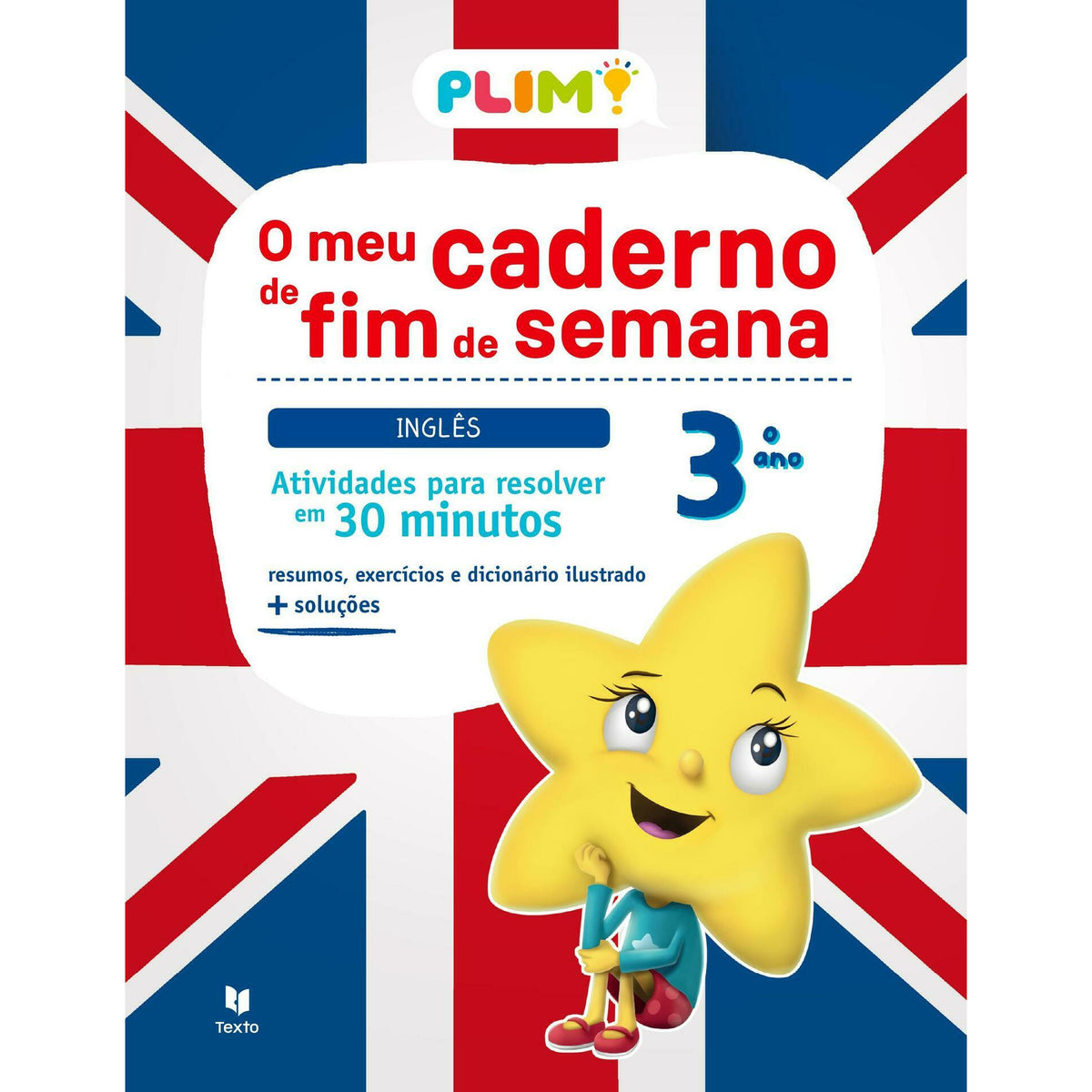Plim! o Meu Caderno de Fim de Semana - Inglês - 3º Ano de Carla Santana e Paula Katchi 